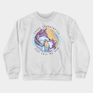 Just call me mom Crewneck Sweatshirt